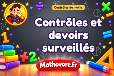 Contrôles de maths corrigés à télécharger en PDF afin de réviser un devoir surveillé – Mathovore