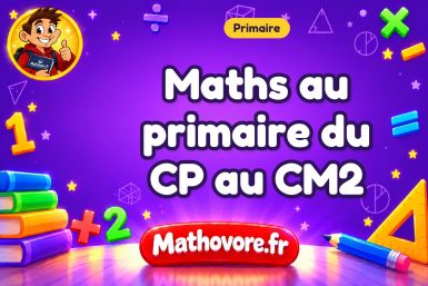 Maths au primaire : cours et exercices corrigés du CP au CM2 – Mathovore