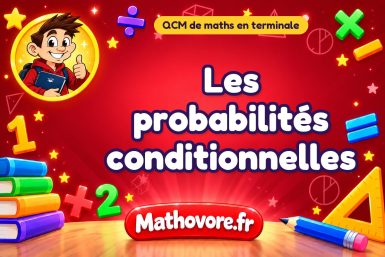 Les probabilités conditionnelles