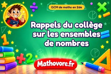 Rappels du collège sur les ensembles de nombres
