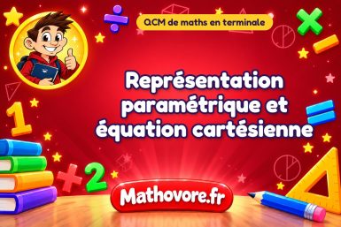 Représentation paramétrique et équation cartésienne