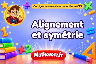 Alignement et symétrie : corrigé des exercices de maths au CE1