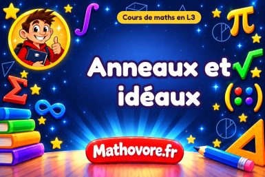 Anneaux et idéaux
