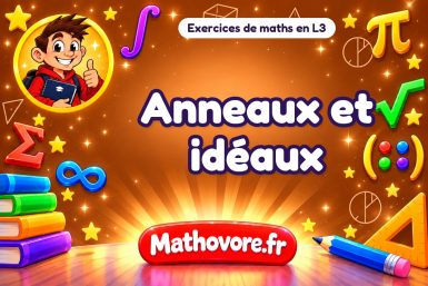 Anneaux et idéaux