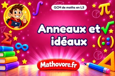Anneaux et idéaux