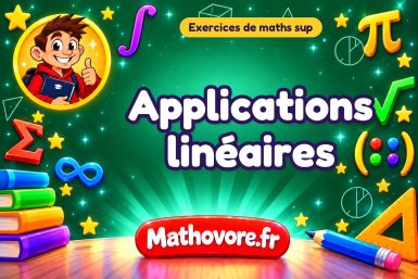 Applications linéaires : exercices de maths sup corrigés en PDF