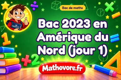 Bac de maths 2023 en Amérique du Nord (jour 1) : sujet et corrigé