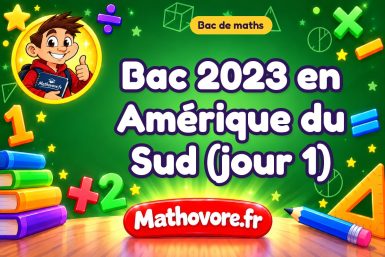 Bac de maths 2023 en Amérique du Sud (jour 1) : sujet et corrigé