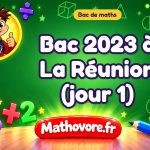 Bac de maths 2023 à La Réunion (jour 1) : sujet et corrigé