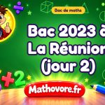 Bac de maths 2023 à La Réunion (jour 2) : sujet et corrigé