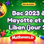 Bac de maths 2023 à Mayotte et au Liban (jour 2) : sujet et corrigé