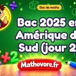 Bac de maths 2025 en Amérique du Sud (jour 2) : sujet et corrigé