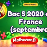 Bac S de maths 2020 en France (septembre) : sujet et corrigé