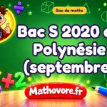 Bac S de maths 2020 en Polynésie (septembre) : sujet et corrigé
