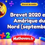 Brevet de maths 2020 en Amérique du Nord (septembre) : sujet et corrigé