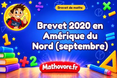 Brevet de maths 2020 en Amérique du Nord (septembre) : sujet et corrigé