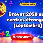 Brevet de maths 2020 aux centres étrangers (septembre) : sujet et corrigé