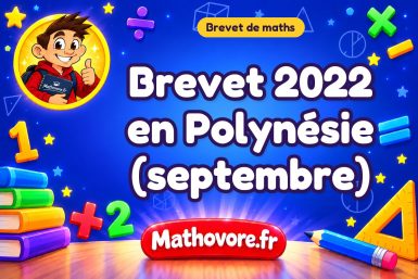Brevet de maths 2022 en Polynésie (septembre) : sujet et corrigé