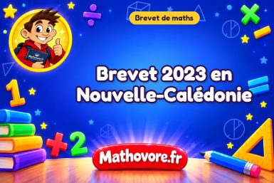 Brevet de maths 2023 en Nouvelle-Calédonie : sujet et corrigé