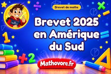 Brevet de maths 2025 en Amérique du Sud : sujet et corrigé