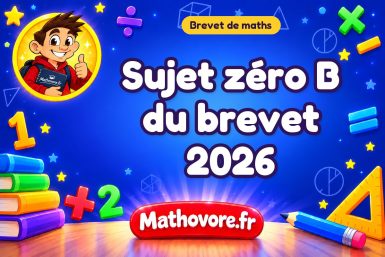 Sujet zéro B du brevet de maths 2026 : nouvelle épreuve avec corrigé
