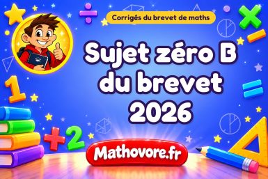 Corrigé du sujet zéro B du brevet de maths 2026