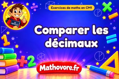 Comparer les décimaux