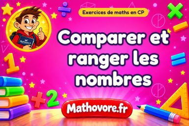 Comparer et ranger les nombres