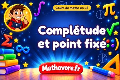 Complétude et point fixe : cours de maths en L3 en PDF