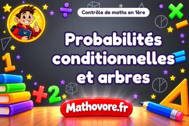 Contrôle de maths 1ère : probabilités conditionnelles et arbres