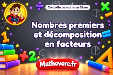 Nombres premiers et décomposition en facteurs
