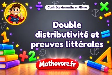 Double distributivité et preuves littérales