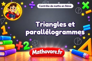 Contrôle de maths 5ème : triangles et parallélogrammes