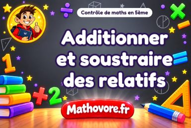 Additionner et soustraire des relatifs