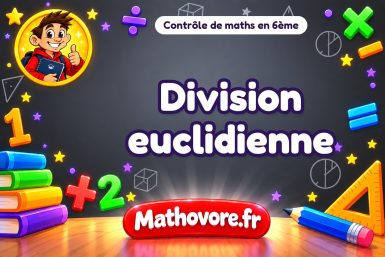 Contrôle de maths 6ème : division euclidienne
