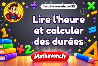 Lire l’heure et calculer des durées