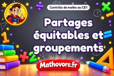 Contrôle de maths CE1 : partages équitables et groupements