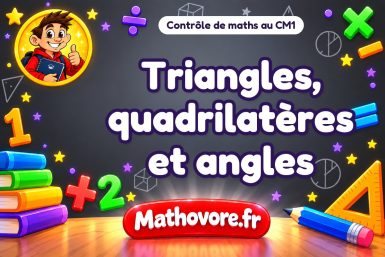 Triangles, quadrilatères et angles