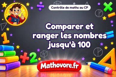 Comparer et ranger les nombres jusqu’à 100