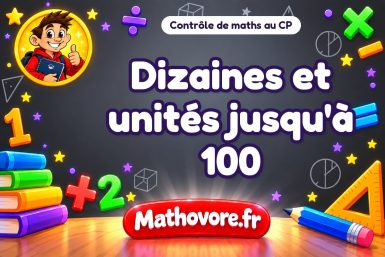 Dizaines et unités jusqu’à 100