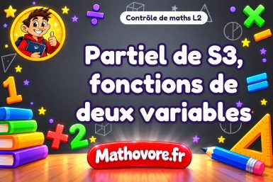Partiel de S3, fonctions de deux variables