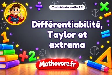Contrôle de maths L2 : différentiabilité, Taylor et extrema