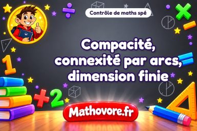 Compacité, connexité par arcs, dimension finie