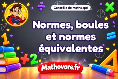 Normes, boules et normes équivalentes