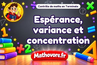 Espérance, variance et concentration