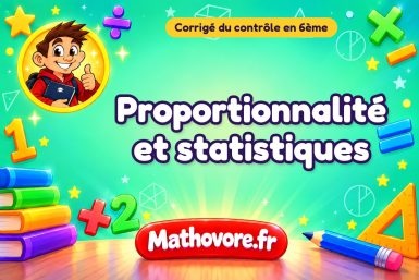 Corrigé du contrôle de maths 6ème : proportionnalité et statistiques