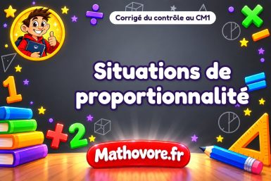 Corrigé du contrôle de maths CM1 : situations de proportionnalité