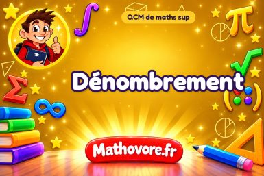 Dénombrement : QCM de maths sup