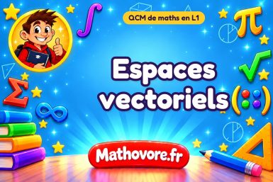 Espaces vectoriels