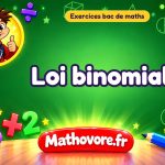 Exercices bac de maths : Loi binomiale, sujets des annales